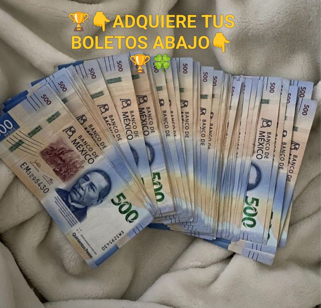 PARTICIPA EN NUESTRA SIGUIENTE RIFAS DE DINERO EN EFECTIVO, LA SUERTE🍀, PODRIA ESTAR DE TU LADO, NO TE QUEDES SIN TUS BOLETOS